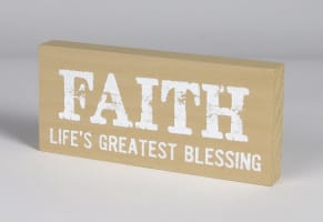 Mini Plaque: Faith Life's Greatest Blessing, Almond