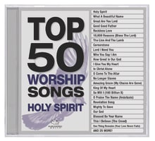 Top 50 Worship Songs: Holy Spirit Compact Disc
