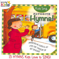 Kids Sing Favorite Hymns! Volume 2 (Kids Sing Series) Compact Disc