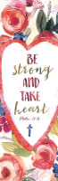 Bookmark With Tassel: Be Strong Take Heart Stationery