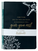 Notebook: I Will Give You Rest, Navy/Blue/White (Matthew 11:28) (Set Of 3) Paperback