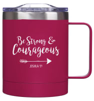 Camp Style Stainless Steel Mug: Be Strong & Courageous (Jos 1:9) Magenta (325ml) Homeware