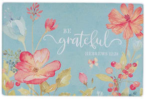 Glass Cutting Board- Be Grateful, Light Blue Floral (Grateful Collection)