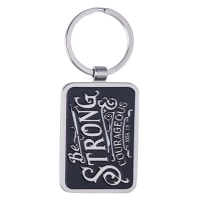 Metal Keyring in Tin: Be Strong & Courageous