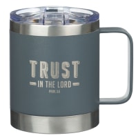 Stainless Steel Travel Mug: Trust in the Lord (Proverbs 3:5) Grey (325ml) Homeware