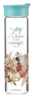 Water Bottle Clear Glass: The Joy of the Lord is My Strength, Floral, Rejoice Collection, Hand Wash, Gift Boxed (591 ml) Homeware