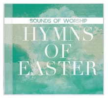 Sounds of Worship: Hymns of Easter Compact Disc