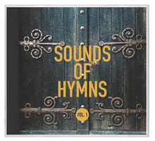 Sounds of Hymns Volume 1 Compact Disc