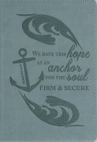 Lux Journal Flex Cover: We Have This Hope as An Anchor, Hebrews 6:19 Imitation Leather