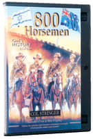 800 Horsemen Who Changed the World DVD