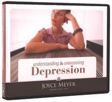 Understanding and Overcoming Depression (4 Cds) Compact Disc