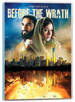 Before the Wrath: Based on True Discoveries From the Time of Christ DVD