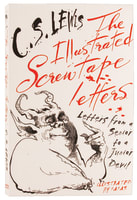 The Illustrated Screwtape Letters (Includes Screwtape Proposes A Toast) Paperback