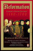 A Reformation: Europe's House Divided 1490-1700 Paperback