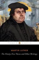 The Ninety-Five Theses and Other Writings (Penguin Black Classics Series) Paperback