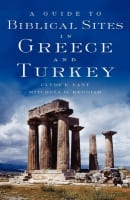 A Guide to Biblical Sites in Greece and Turkey Paperback