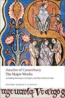 Anselm of Canterbury: The Major Works (Oxford World's Classics Series) Paperback
