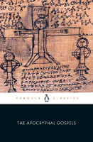 The Apocryphal Gospels (Penguin Black Classics Series) Paperback