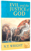 Evil and the Justice of God Paperback