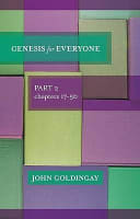 Genesis For Everyone: Part 2 Chapters 17-50 (Old Testament Guide For Everyone Series) Paperback