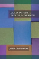 Lamentations and Ezekiel For Everyone (Old Testament Guide For Everyone Series) Paperback