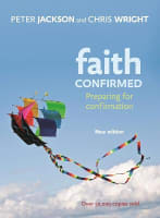 Faith Confirmed: Preparing For Confirmation Paperback