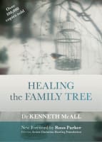 Healing the Family Tree Paperback