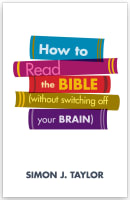 How to Read the Bible (Without Switching Off Your Brain) Paperback