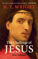 The Challenge of Jesus Paperback