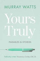 Yours Truly: Parables and Stories Paperback