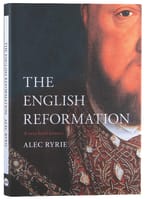 The English Reformation (A Very Brief History Series) Hardback