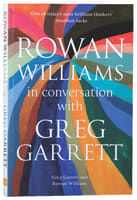 Rowan Williams in Conversation Paperback