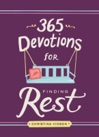 365 Devotions For Finding Rest Hardback