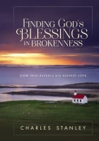 Finding God's Blessings in Brokenness Hardback