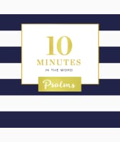 Psalms (10 Minutes In The Word Series) Hardback