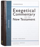 Romans (Zondervan Exegetical Commentary Series On The New Testament) Hardback