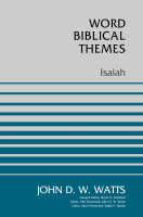 Isaiah (Word Biblical Themes Series) Paperback