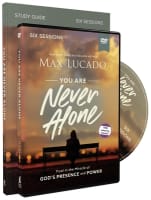 You Are Never Alone: Trust in the Miracle of God's Presence and Power (Study Guide With Dvd) Pack/Kit