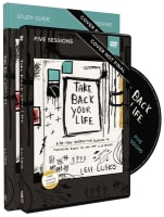 Take Back Your Life: A 40-Day Interactive Journey to Thinking Right So You Can Live Right (Study Guide With Dvd) Pack/Kit