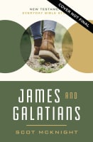 James and Galatians (New Testament Everyday Bible Study Series) Paperback