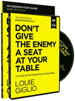 Don't Give the Enemy a Seat At Your Table: Taking Control of Your Thoughts and Fears Through Psalm 23 (Study Guide With Dvd) Pack/Kit