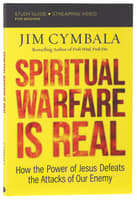 Spiritual Warfare is Real: Countering the Attacks of Satan (Study Guide) Paperback