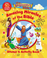 The Beginner's Bible Amazing Miracles of the Bible  (Sticker and Activity Book) (Beginner's Bible Series) Paperback