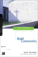 Acts - Building Community (New Community Study Series) Paperback