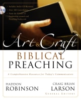 The Art & Craft of Biblical Preaching Hardback