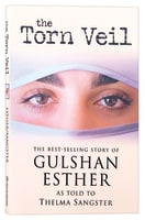 Torn Veil, the Best-Selling Story of Gulshan Esther Paperback