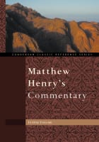 Matthew Henry's Commentary on the Whole Bible (Zondervan Classic Reference Series) Hardback