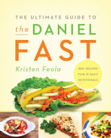 The Ultimate Guide to the Daniel Fast Paperback