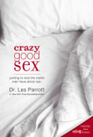 Crazy Good Sex Paperback