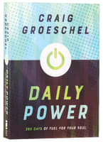 Daily Power: 365 Days of Fuel For Your Soul International Trade Paper Edition